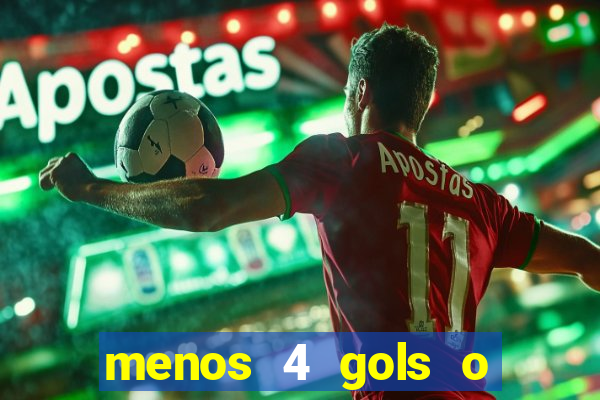 menos 4 gols o que significa